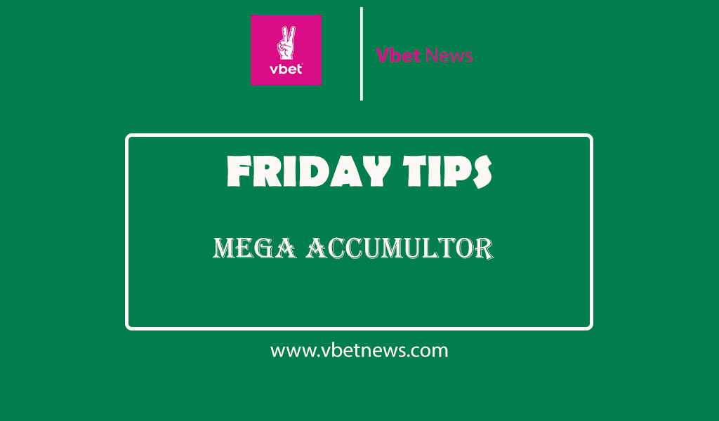 Friday Mega Accumulator Tip